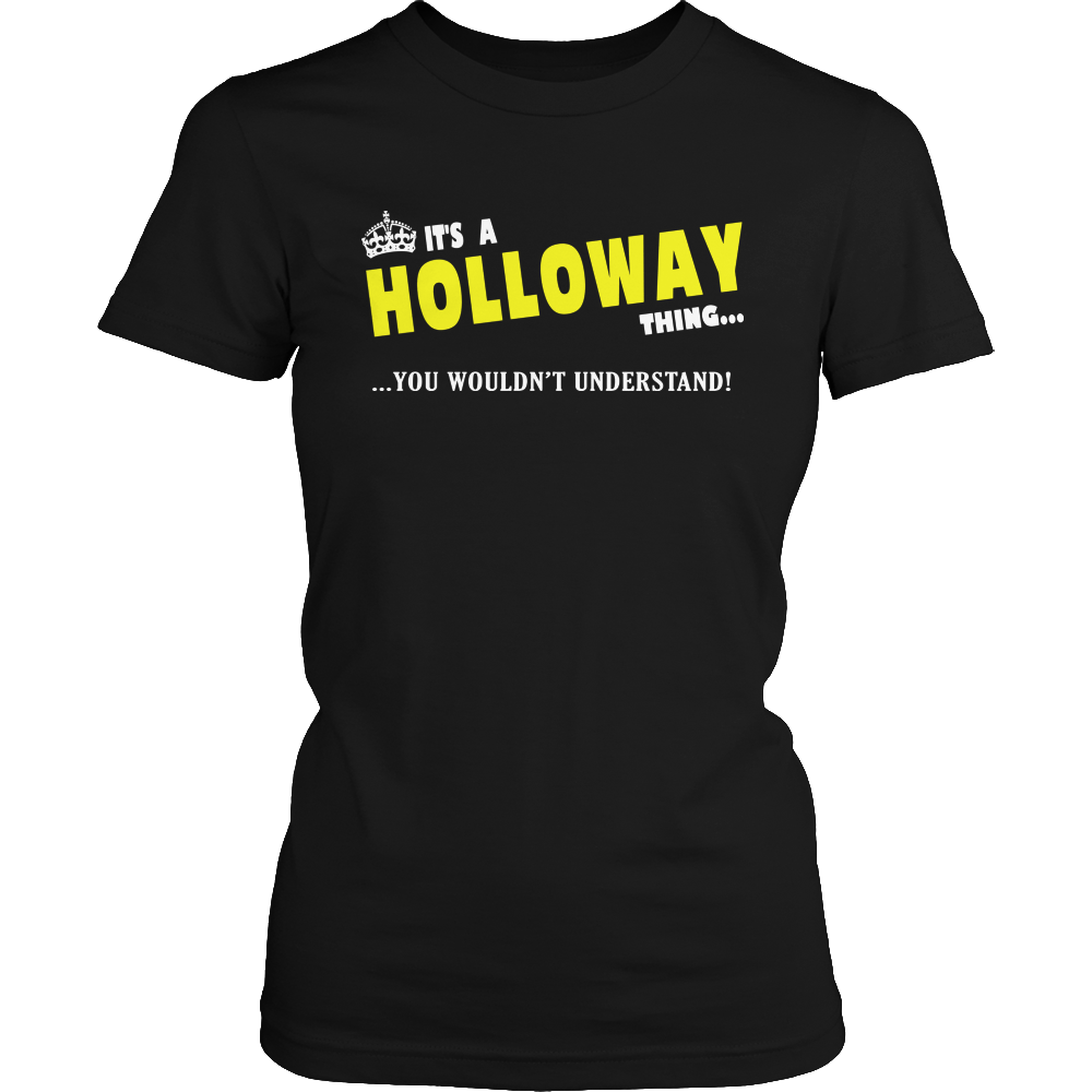 It's A Holloway Thing, You Wouldn't Understand