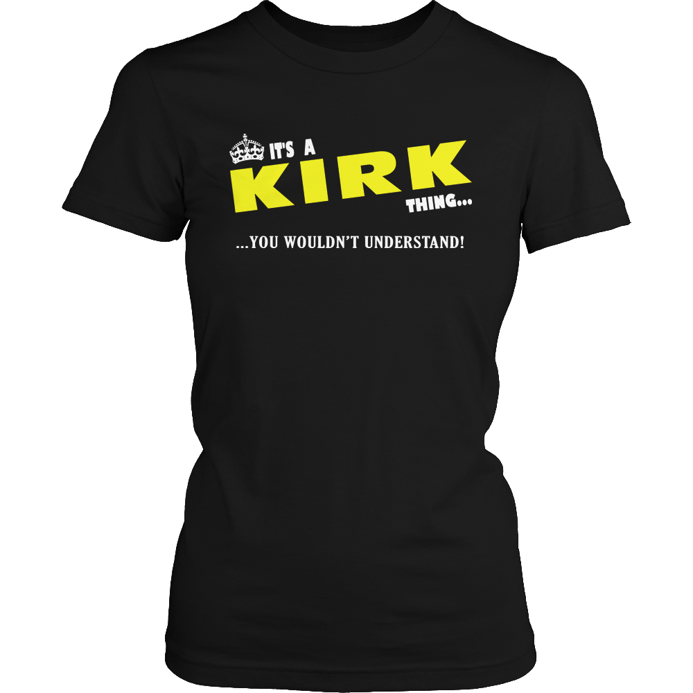 It's A Kirk Thing, You Wouldn't Understand