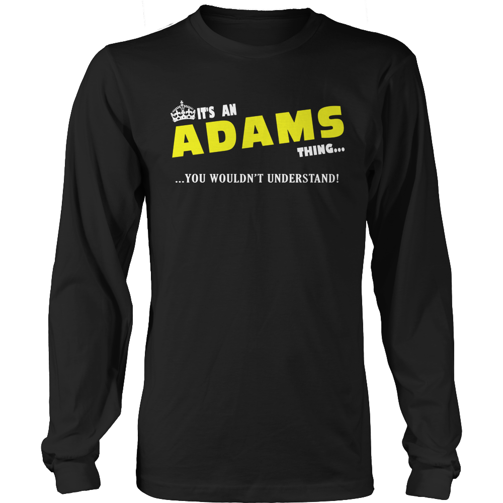 It's An Adams Thing, You Wouldn't Understand