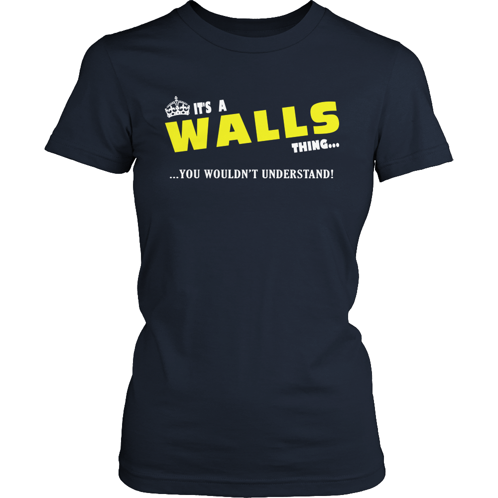 It's A Walls Thing, You Wouldn't Understand