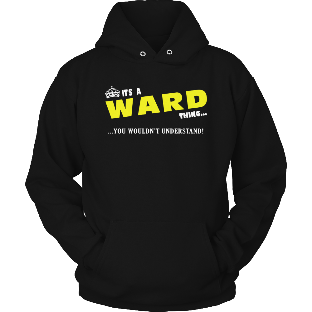 It's A Ward Thing, You Wouldn't Understand