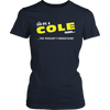 It's A Cole Thing, You Wouldn't Understand