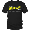 Load image into Gallery viewer, It&#39;s An Alexander Thing, You Wouldn&#39;t Understand