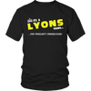 Load image into Gallery viewer, It&#39;s A Lyons Thing, You Wouldn&#39;t Understand