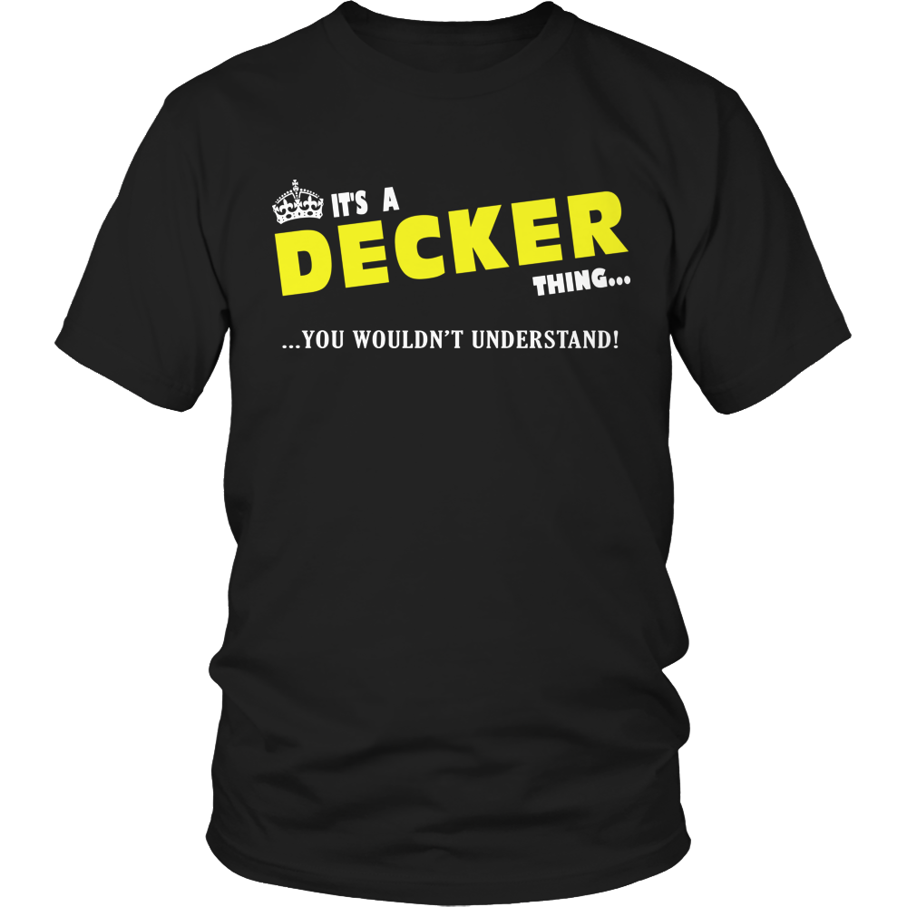 It's A Decker Thing, You Wouldn't Understand