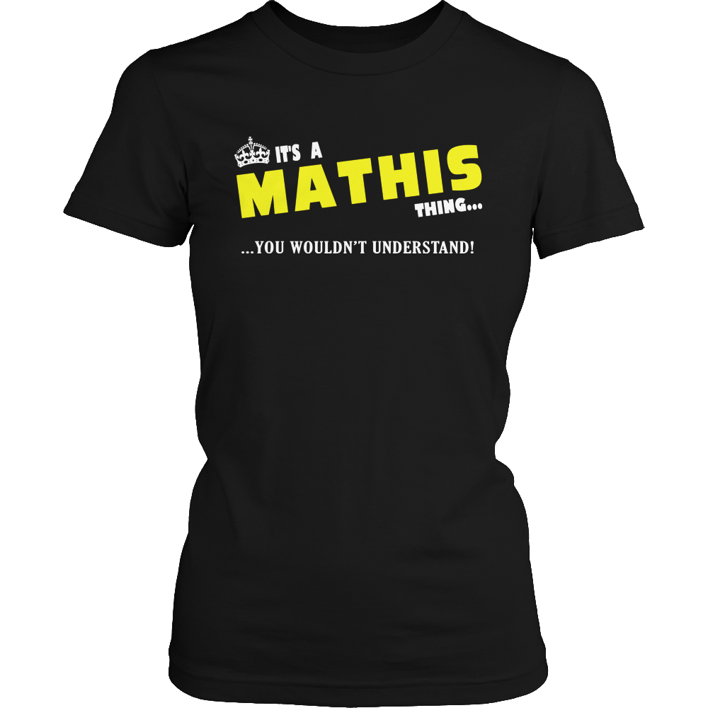 It's A Mathis Thing, You Wouldn't Understand