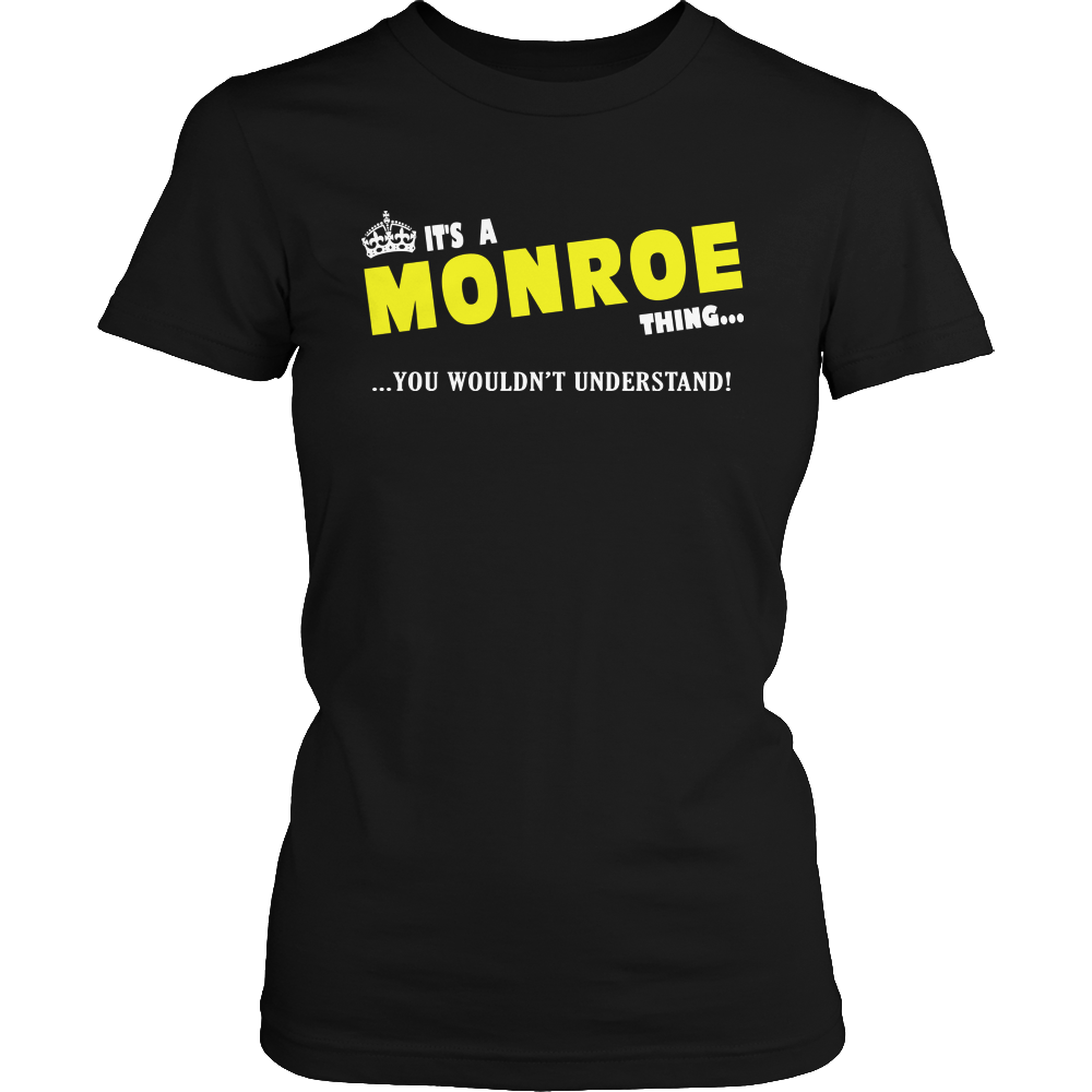 It's A Monroe Thing, You Wouldn't Understand