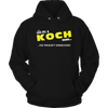 Load image into Gallery viewer, It&#39;s A Koch Thing, You Wouldn&#39;t Understand