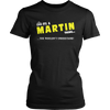 Load image into Gallery viewer, It&#39;s A Martin Thing, You Wouldn&#39;t Understand