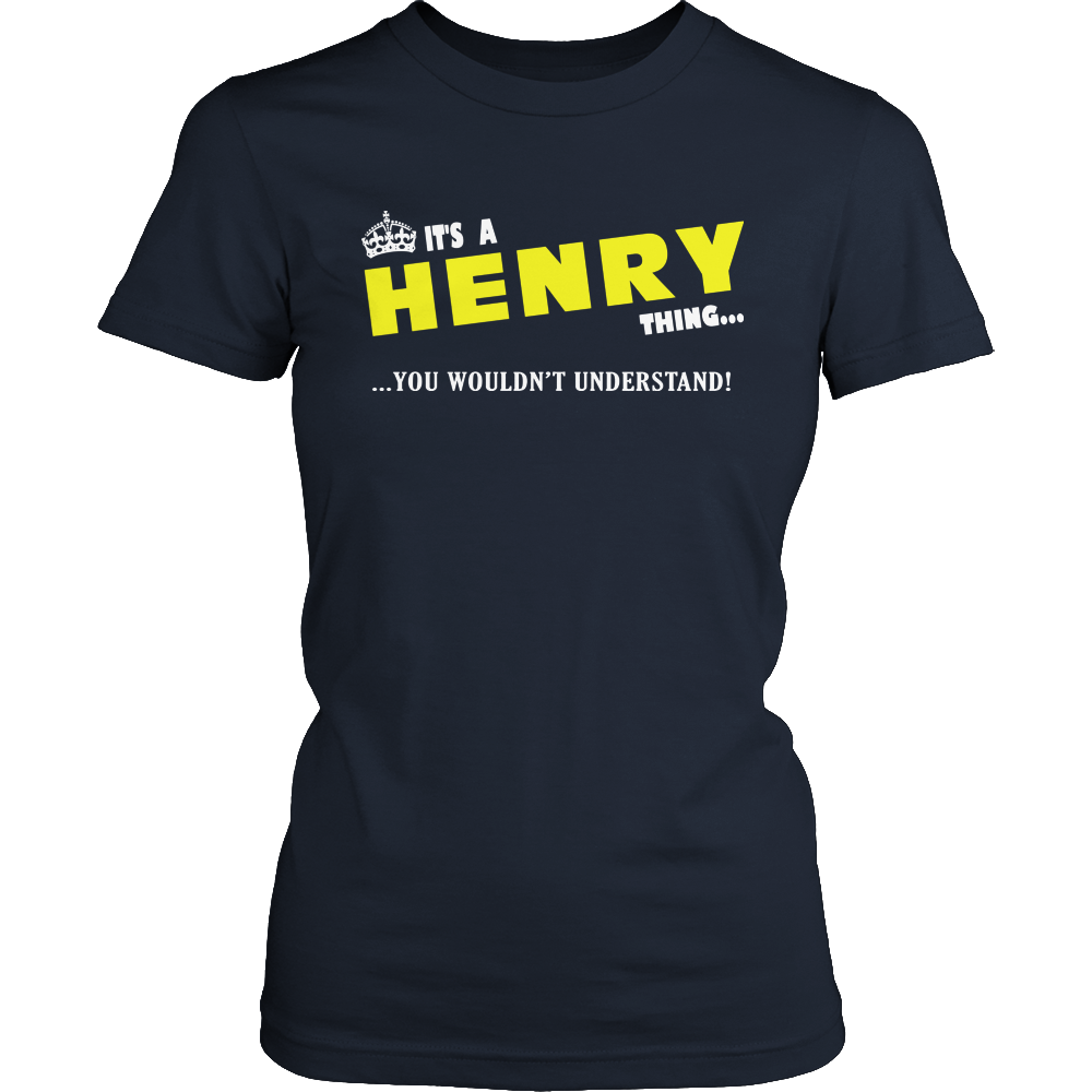 It's A Henry Thing, You Wouldn't Understand