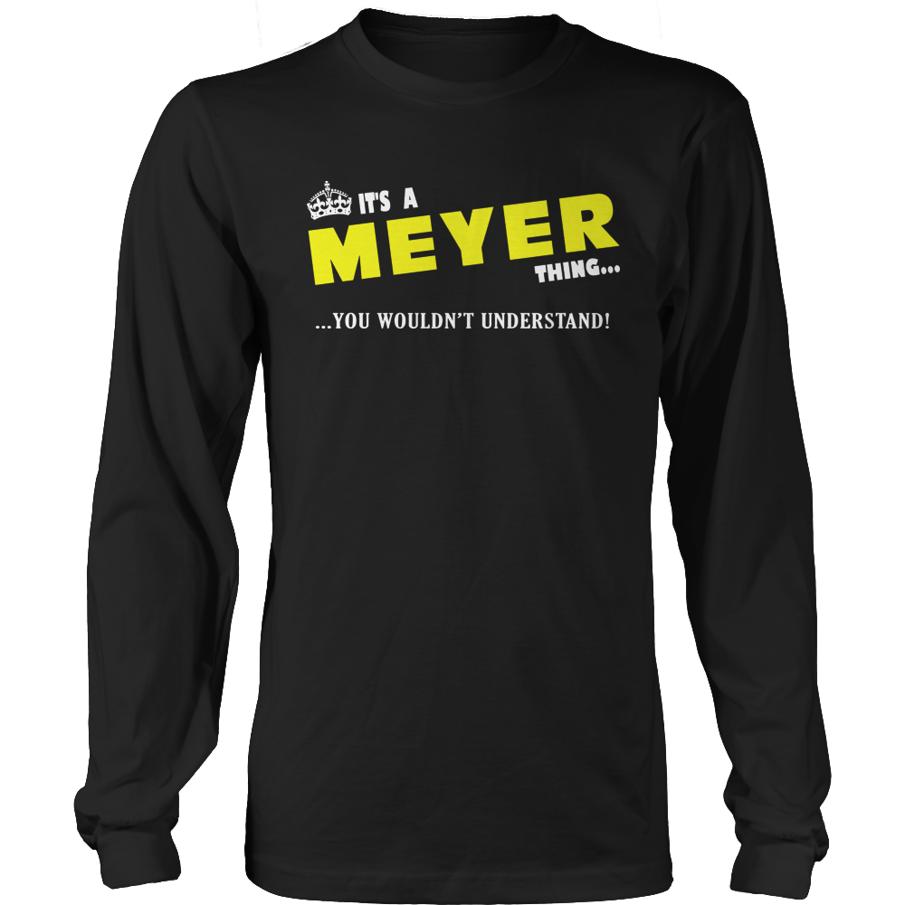 It's A Meyer Thing, You Wouldn't Understand