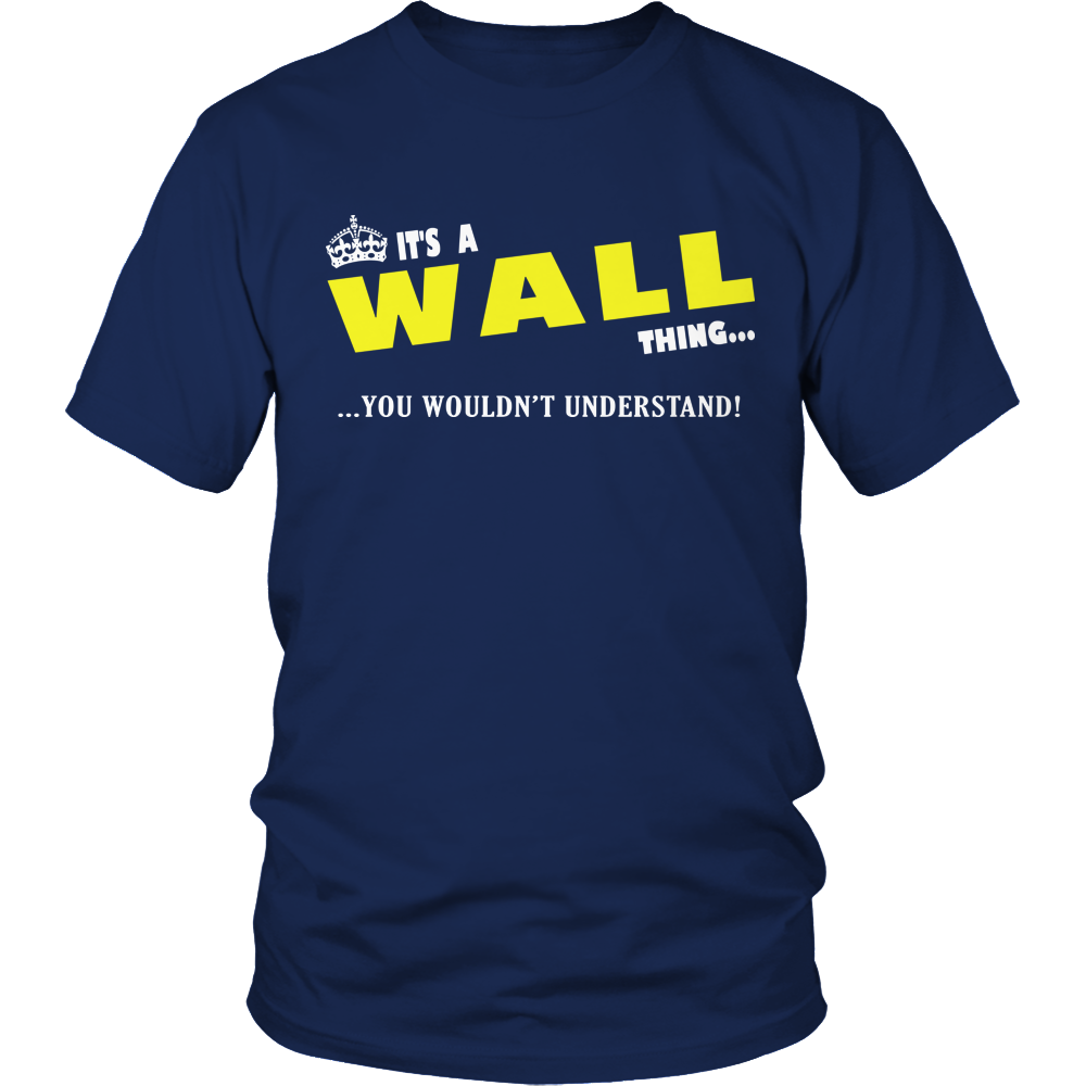 It's A Wall Thing, You Wouldn't Understand