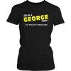 It's A George Thing, You Wouldn't Understand