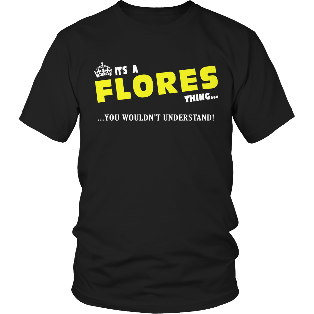 It's A Flores Thing, You Wouldn't Understand