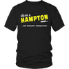 Load image into Gallery viewer, It&#39;s A Hampton Thing, You Wouldn&#39;t Understand