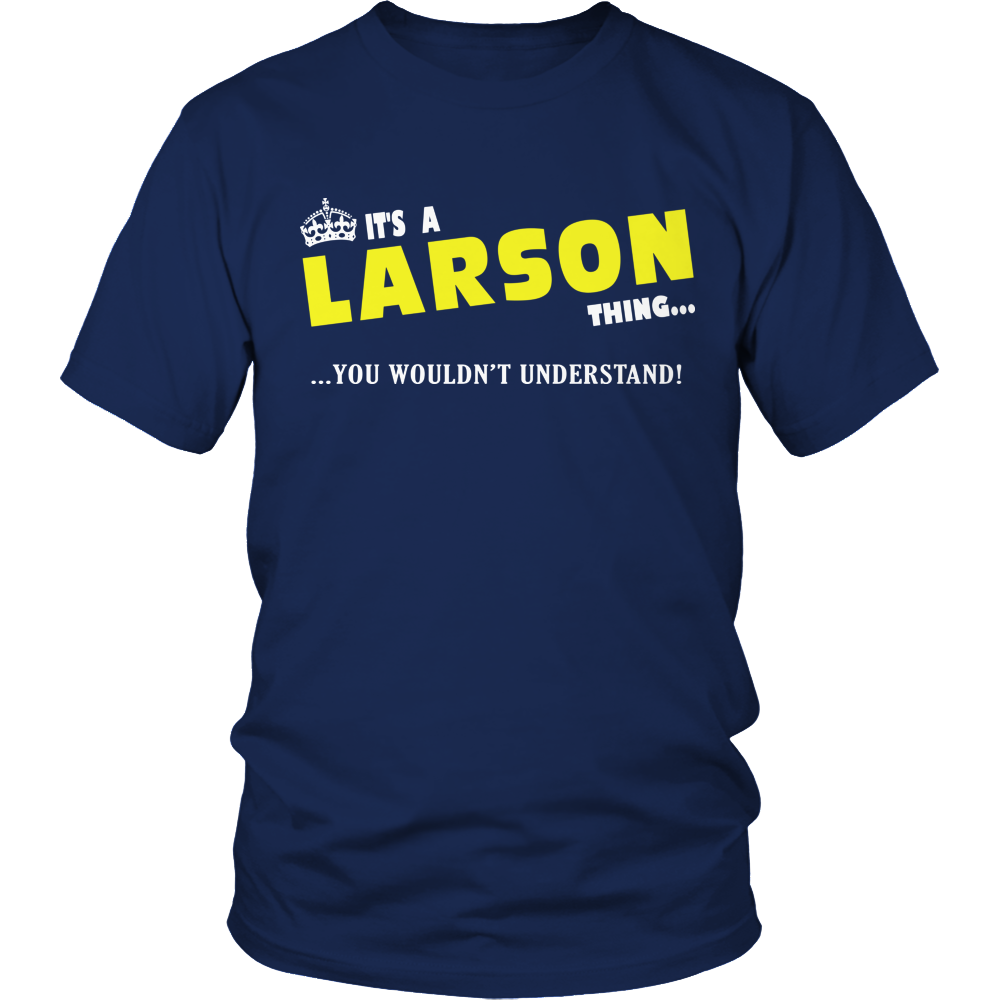 It's A Larson Thing, You Wouldn't Understand