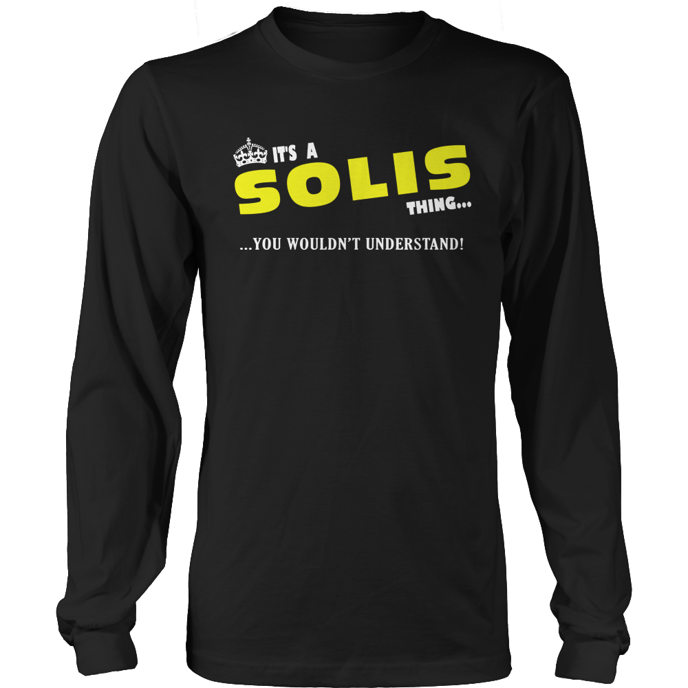 It's A Solis Thing, You Wouldn't Understand