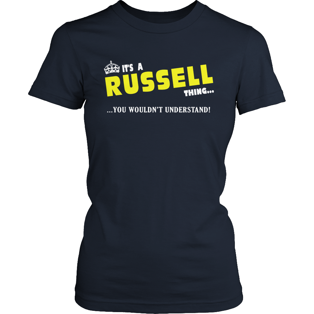 It's A Russell Thing, You Wouldn't Understand