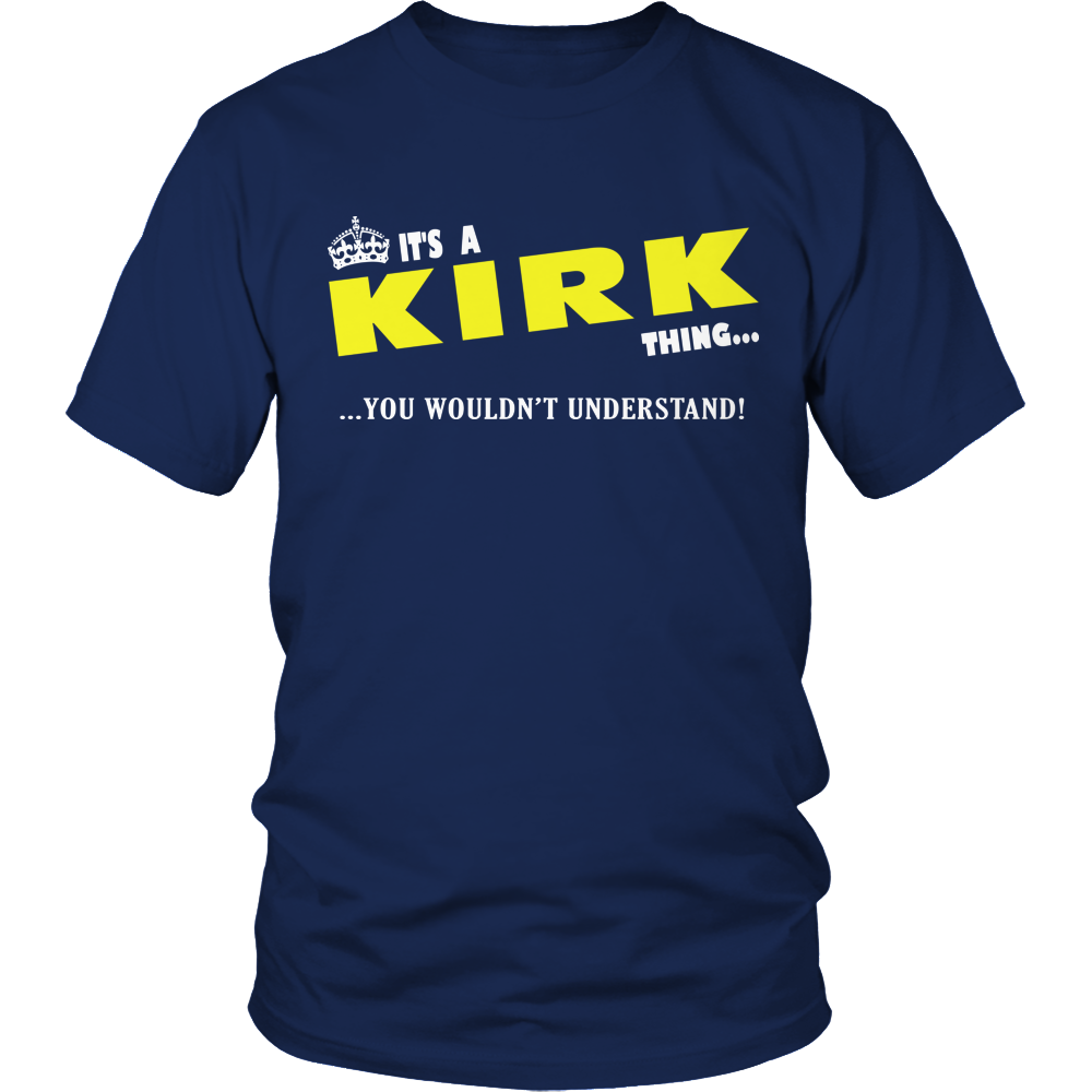 It's A Kirk Thing, You Wouldn't Understand
