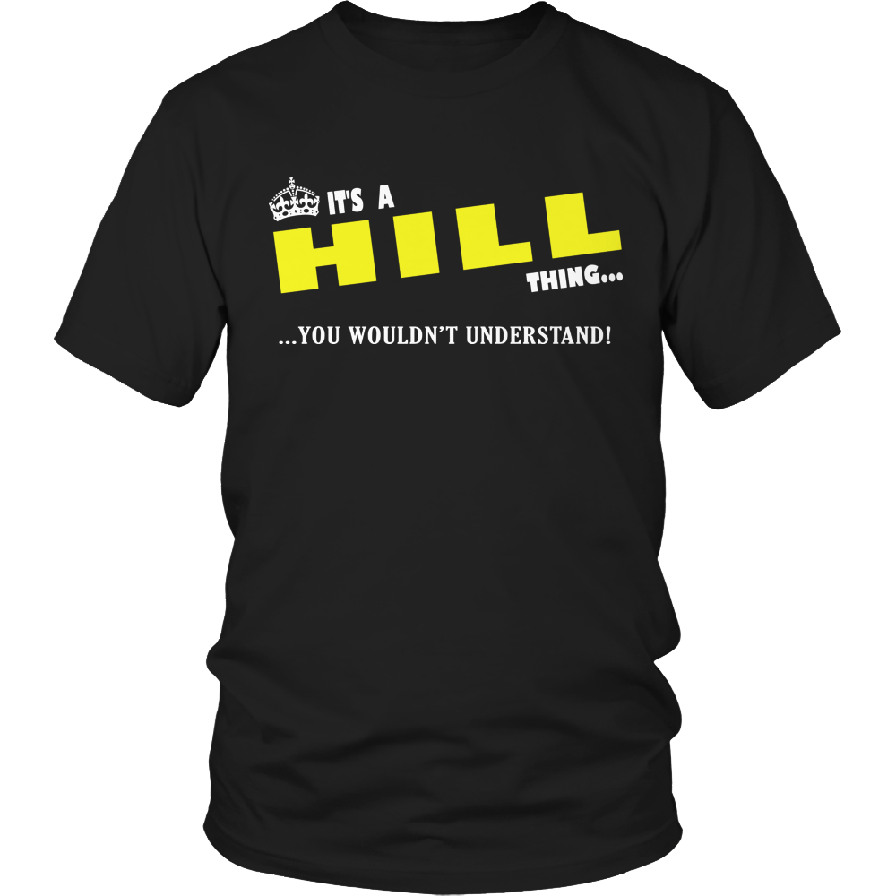 It's A Hill Thing, You Wouldn't Understand