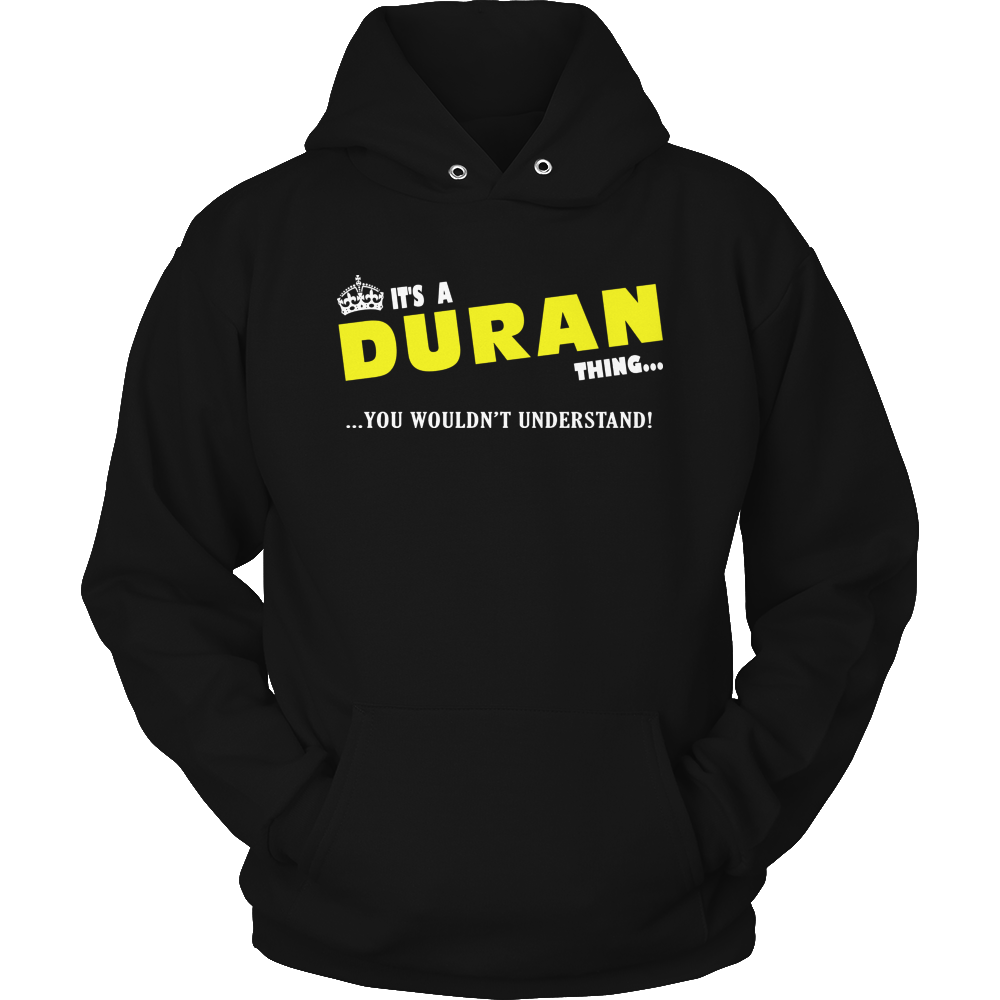 It's A Duran Thing, You Wouldn't Understand