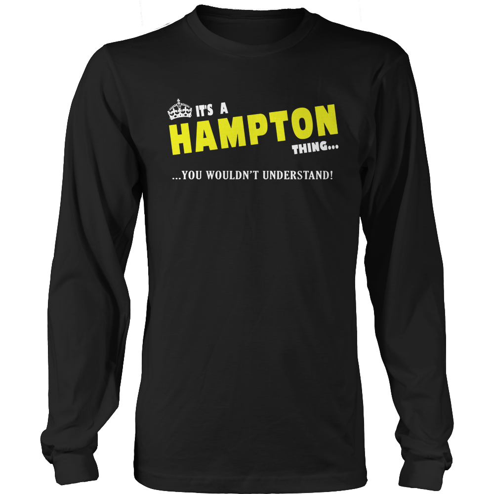 It's A Hampton Thing, You Wouldn't Understand
