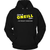 Load image into Gallery viewer, It&#39;s An ONeill Thing, You Wouldn&#39;t Understand