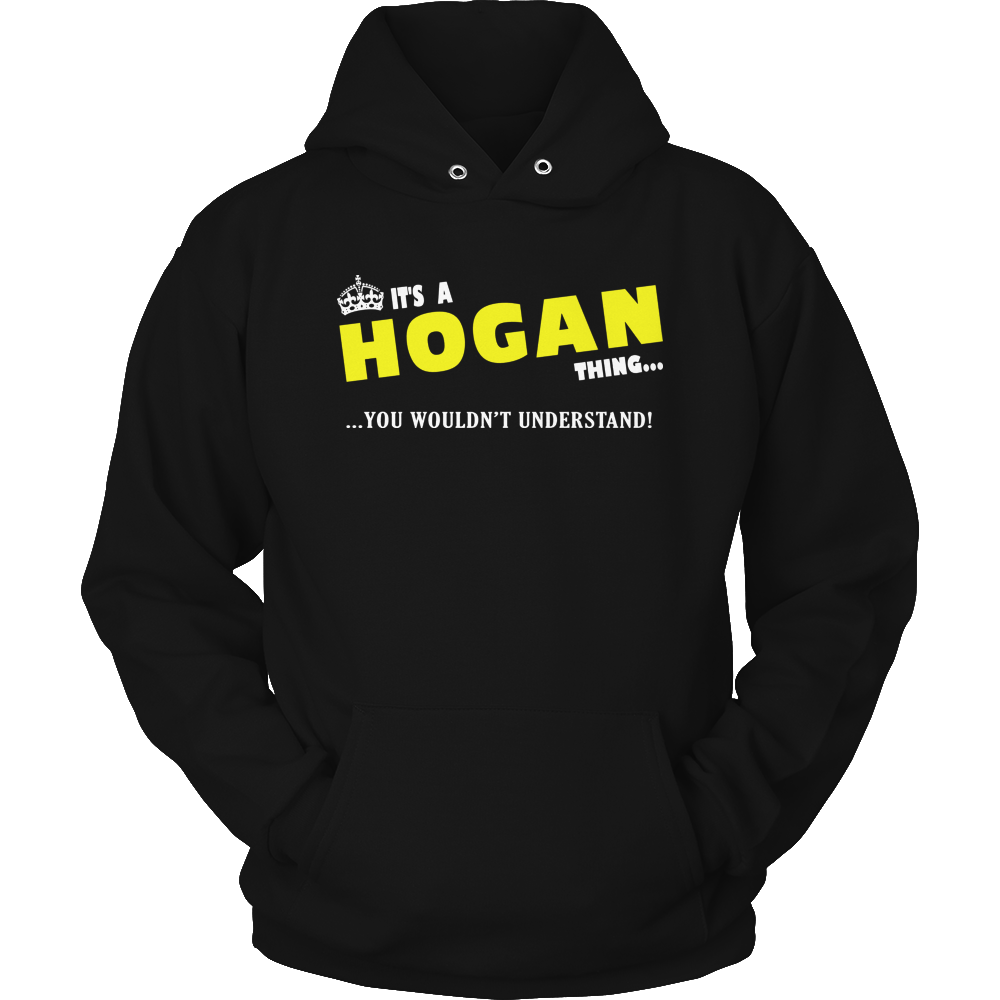It's A Hogan Thing, You Wouldn't Understand