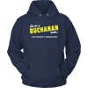 It's A Buchanan Thing, You Wouldn't Understand