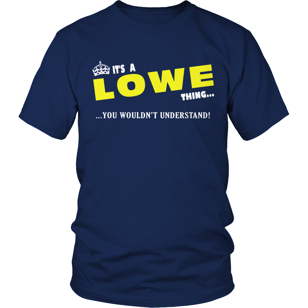 It's A Lowe Thing, You Wouldn't Understand