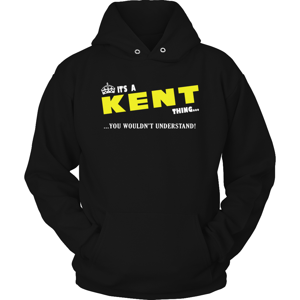 It's A Kent Thing, You Wouldn't Understand