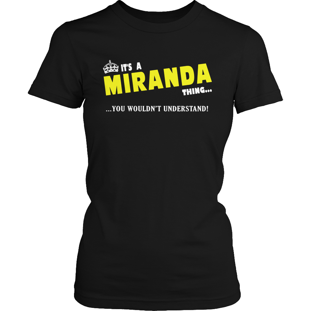 It's A Miranda Thing, You Wouldn't Understand