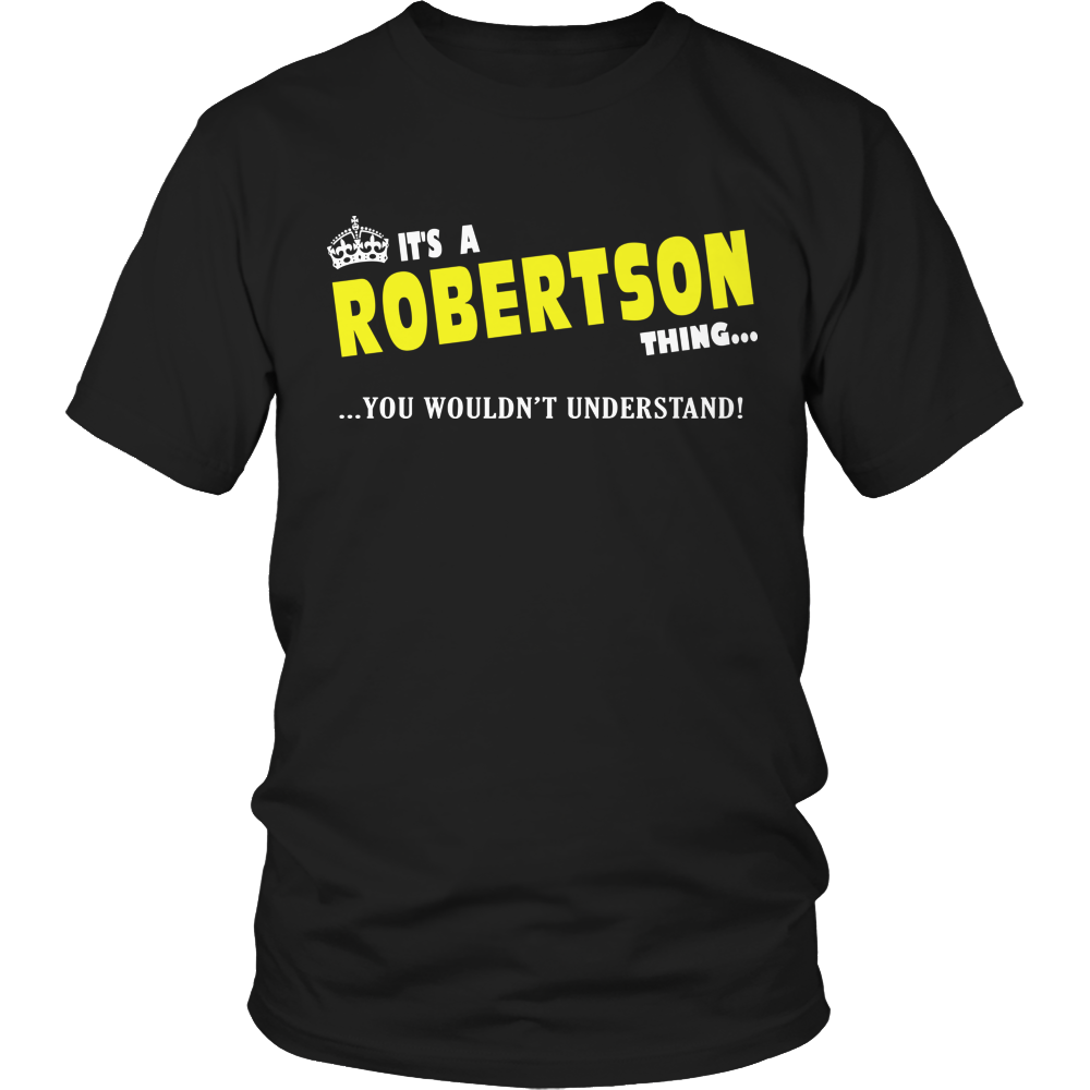 It's A Robertson Thing, You Wouldn't Understand