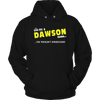 It's A Dawson Thing, You Wouldn't Understand