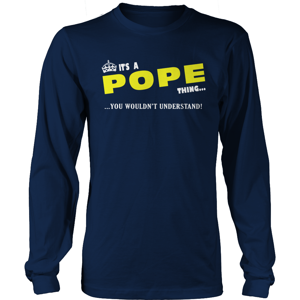 It's A Pope Thing, You Wouldn't Understand