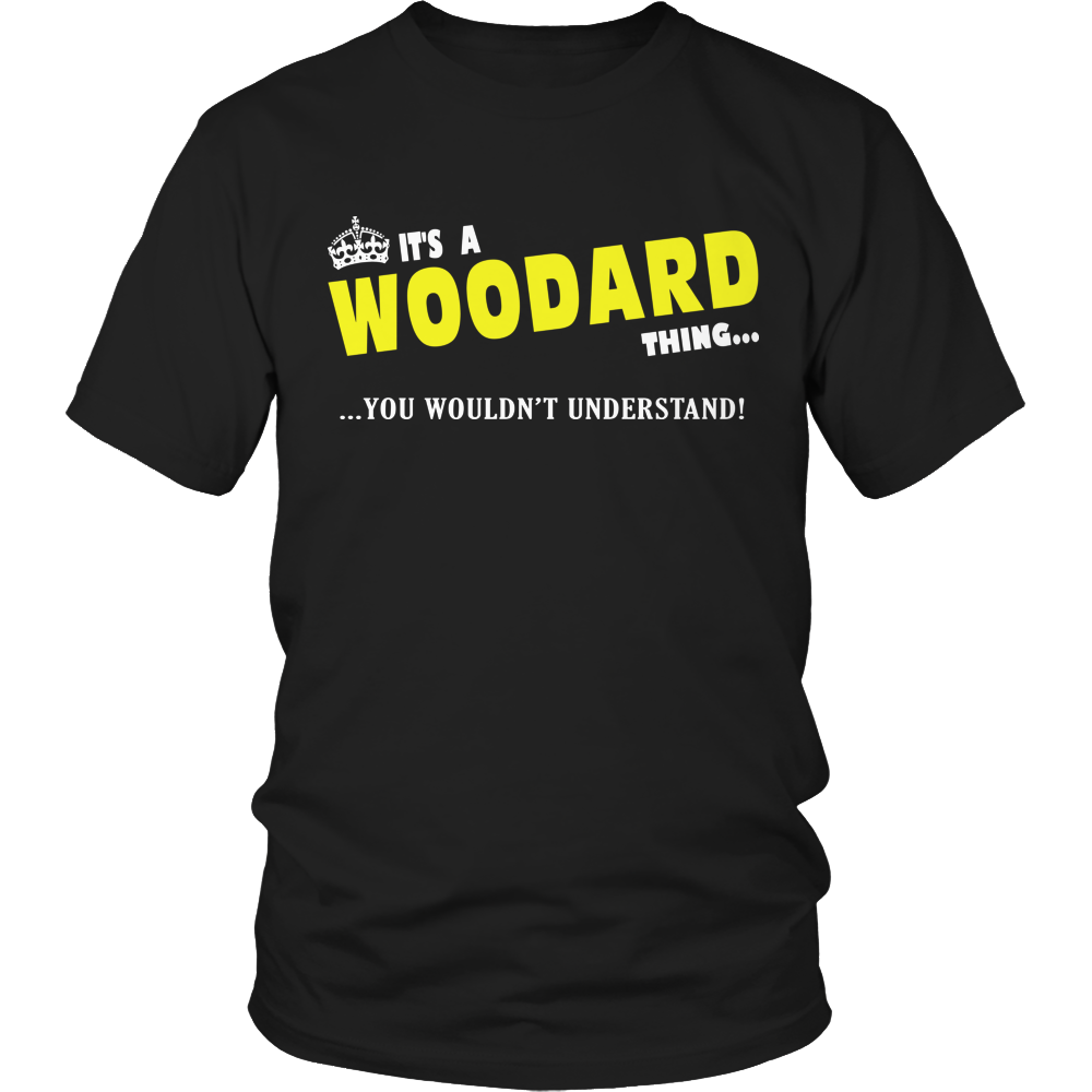 It's A Woodard Thing, You Wouldn't Understand