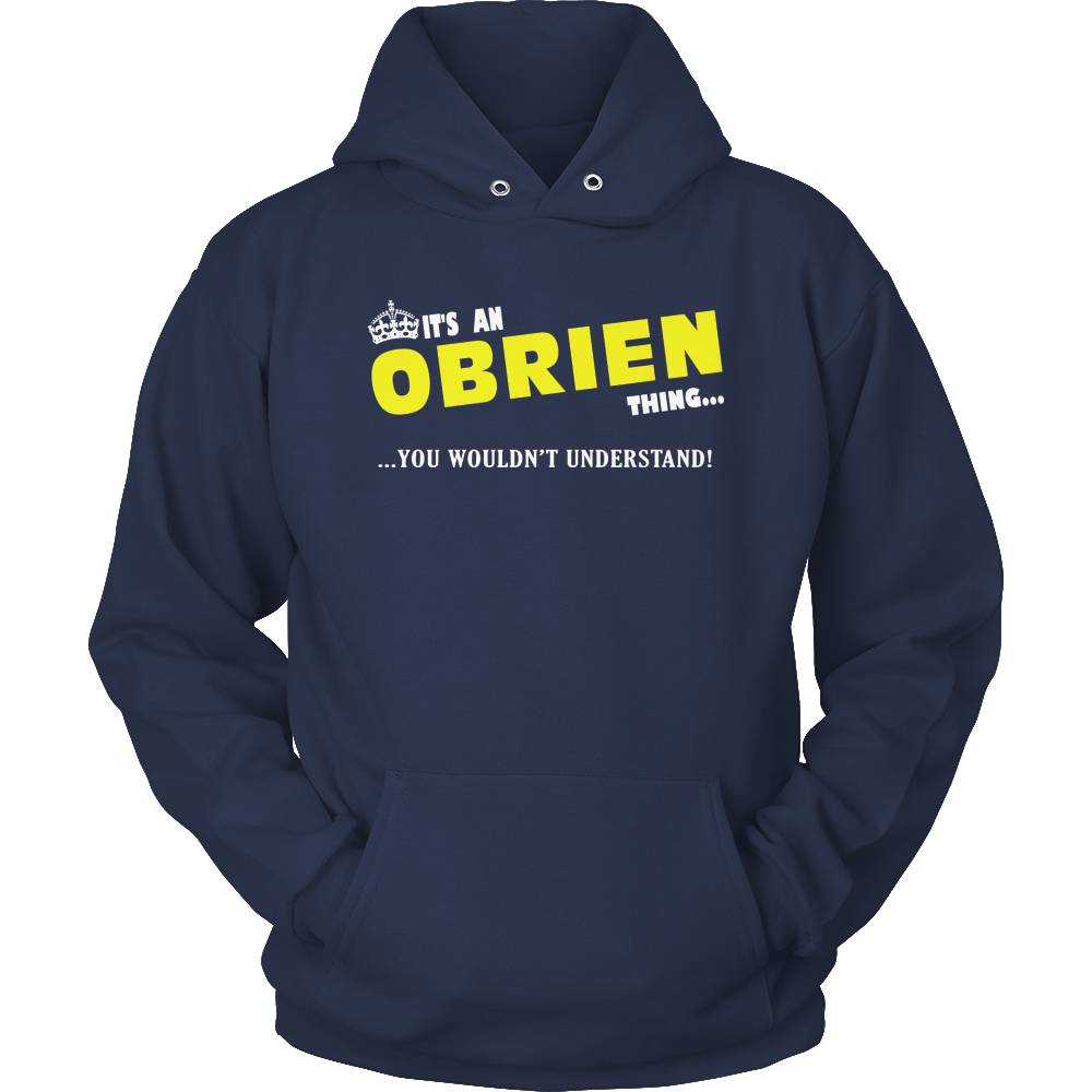 It's An Obrien Thing, You Wouldn't Understand