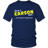 Load image into Gallery viewer, It&#39;s A Carson Thing, You Wouldn&#39;t Understand