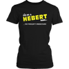 Load image into Gallery viewer, It&#39;s A Hebert Thing, You Wouldn&#39;t Understand