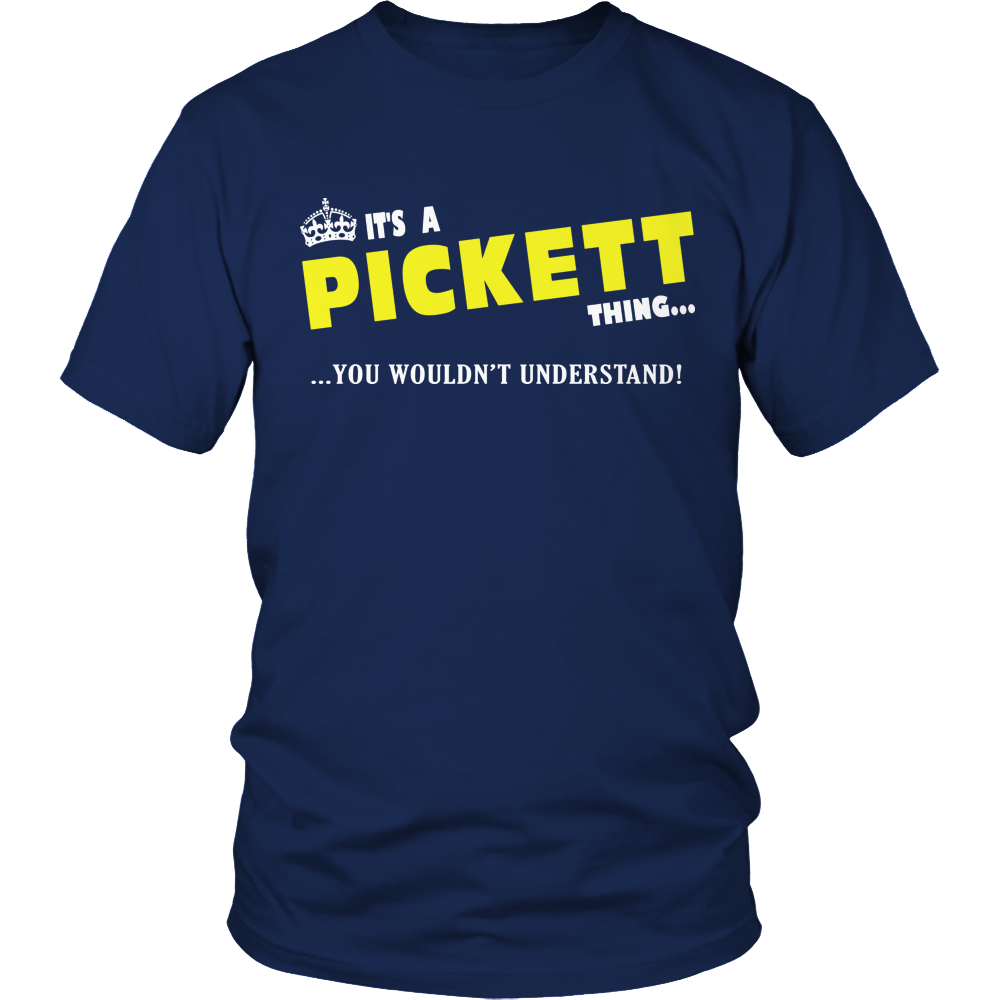 It's A Pickett Thing, You Wouldn't Understand