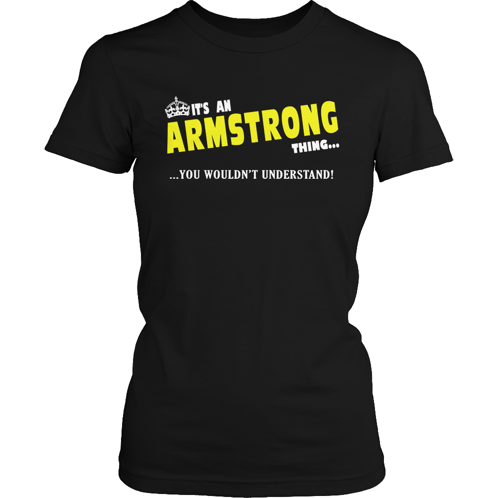 It's An Armstrong Thing, You Wouldn't Understand