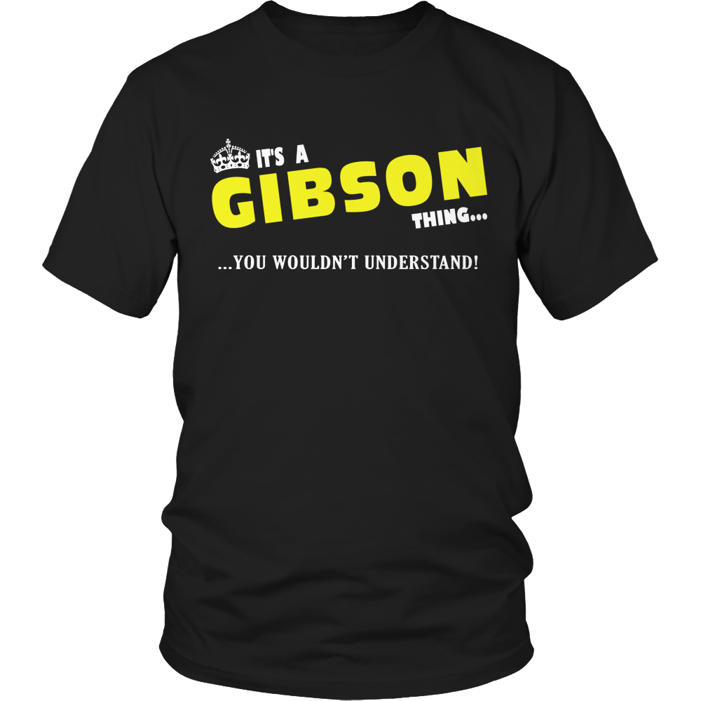 It's A Gibson Thing, You Wouldn't Understand