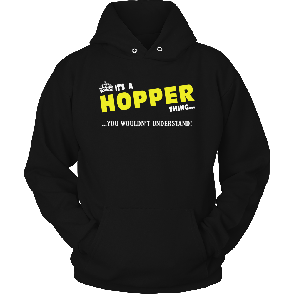 It's A Hopper Thing, You Wouldn't Understand