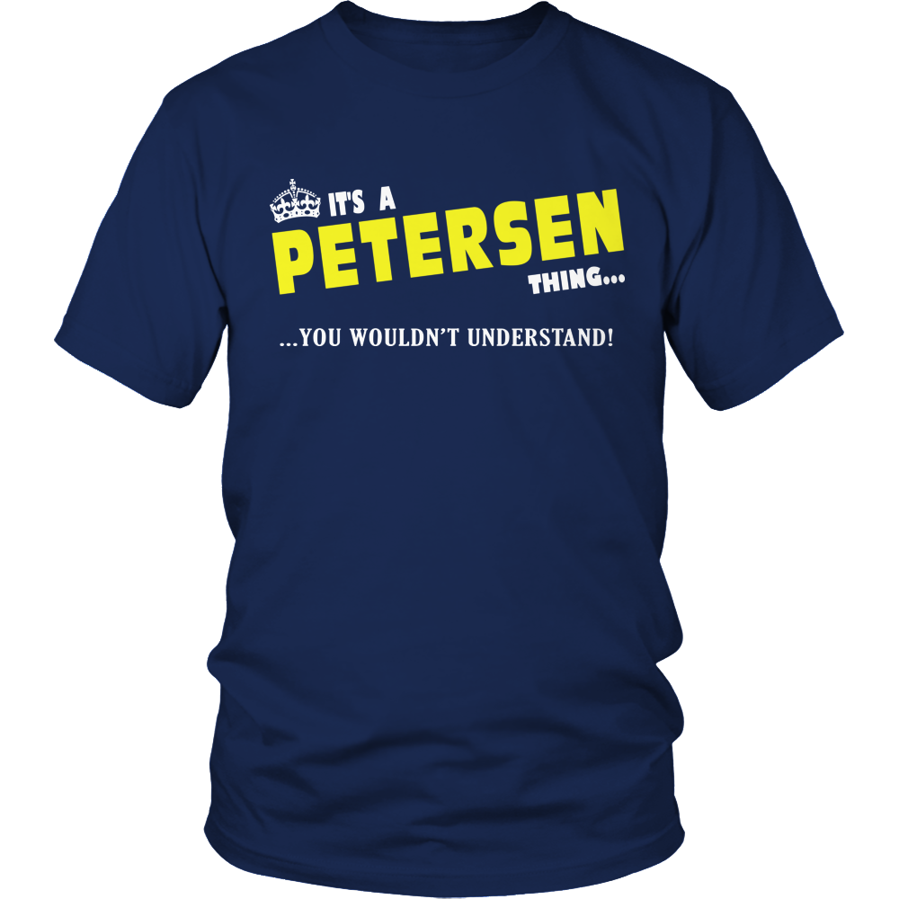 It's A Peterson Thing, You Wouldn't Understand