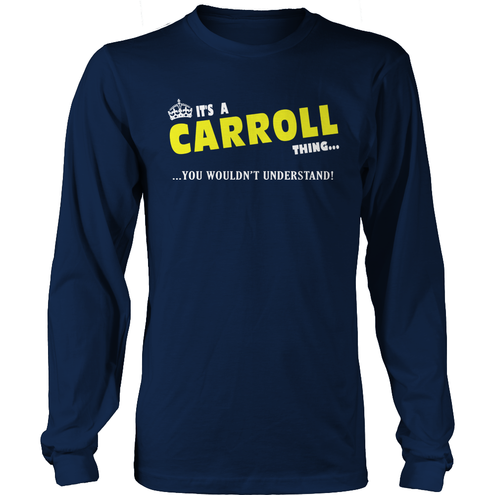 It's A Carroll Thing, You Wouldn't Understand
