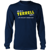 Load image into Gallery viewer, It&#39;s A Terrell Thing, You Wouldn&#39;t Understand