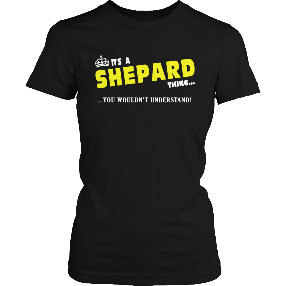 It's A Shepard Thing, You Wouldn't Understand