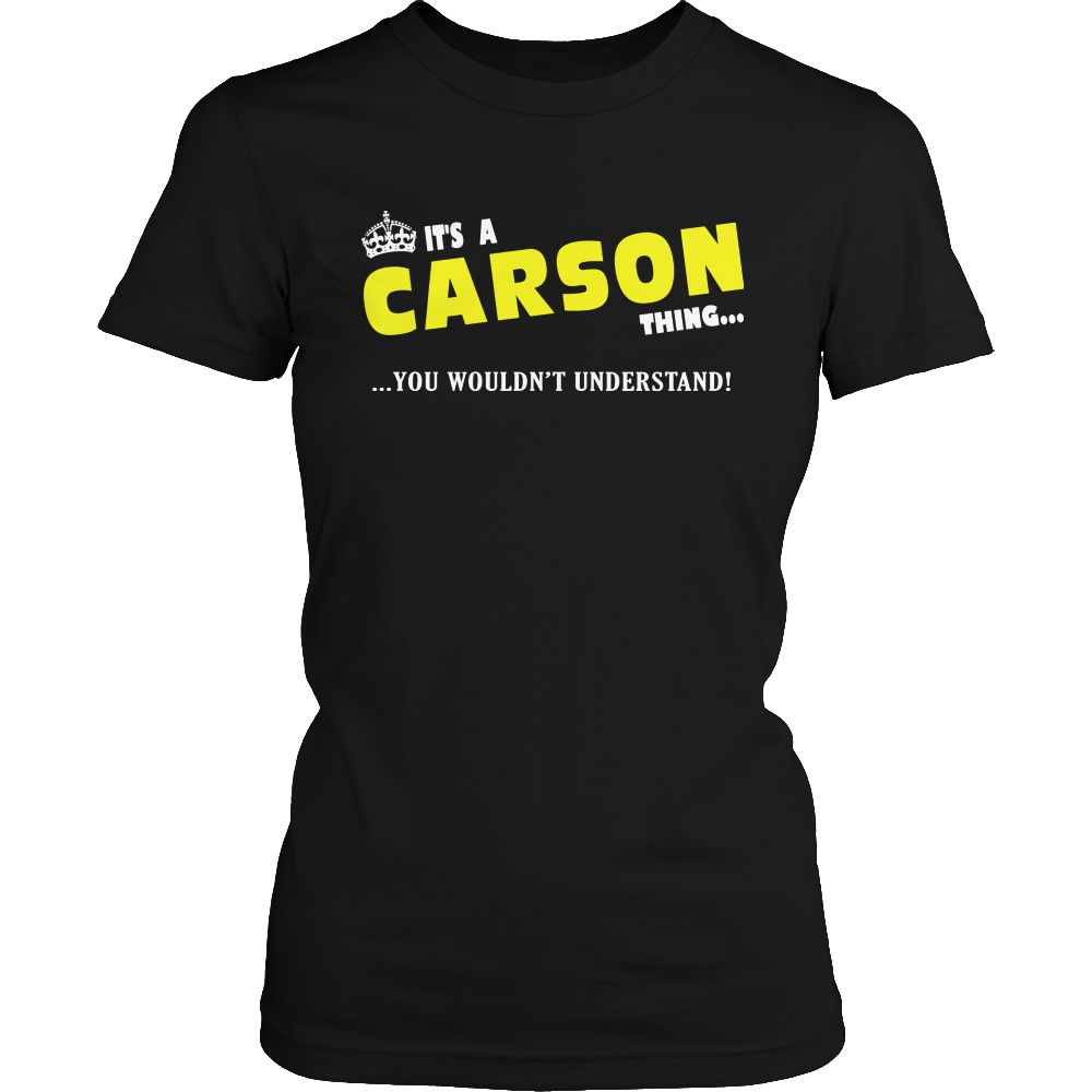 It's A Carson Thing, You Wouldn't Understand