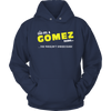 It's A Gomez Thing, You Wouldn't Understand