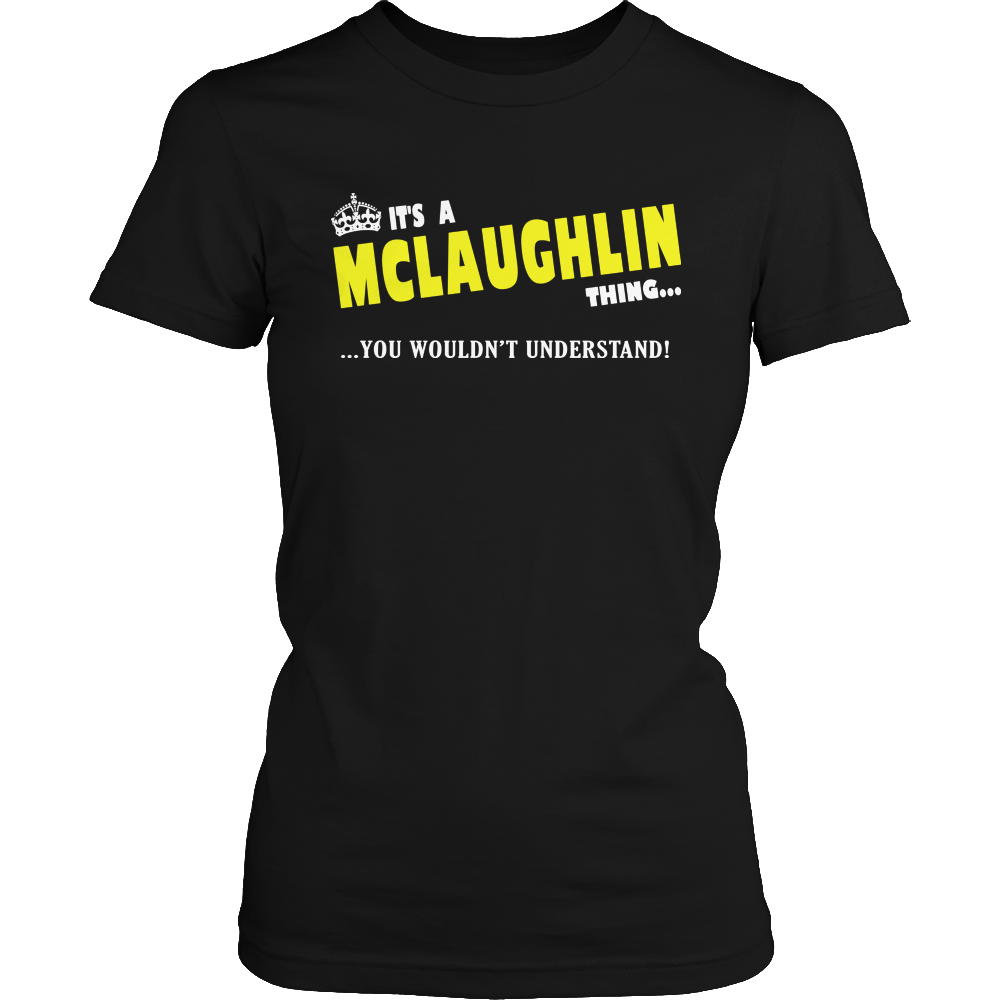 It's A McLaughlin Thing, You Wouldn't Understand